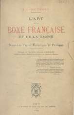 Document d'archive reproduit dans le recueil Page de titre du traité « L'art de la boxe française et de la canne, nouveau traité théorique et pratique »